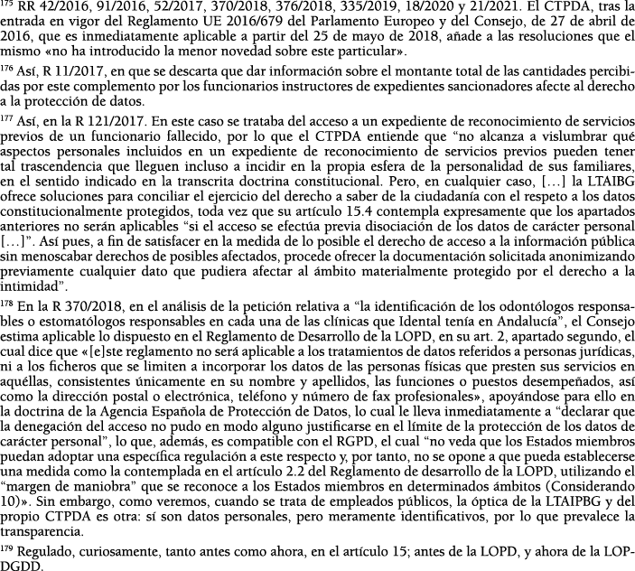 175 RR 42 2016, 91 2016, 52 2017, 370 2018, 376 2018, 335 2019, 18 2020 y 21 2021  El CTPDA, tras la entrada en vigor   