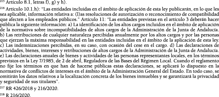 215 Art culo 8 1, letras f), g) y h)  216 Art culo 10 1 h):  Las entidades incluidas en el  mbito de aplicaci n de es   