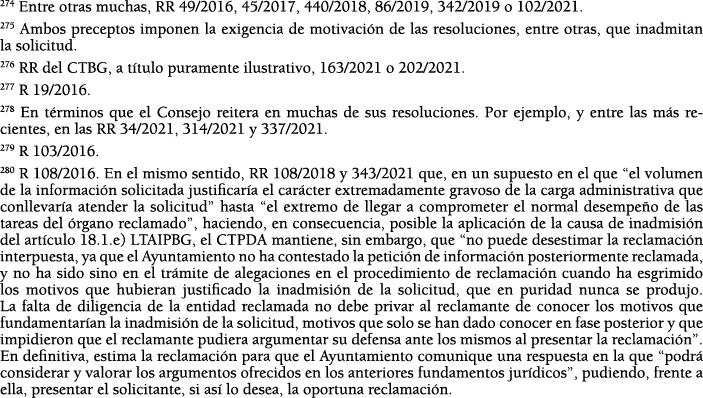 274 Entre otras muchas, RR 49 2016, 45 2017, 440 2018, 86 2019, 342 2019 o 102 2021  275 Ambos preceptos imponen la e   