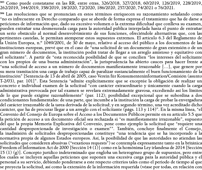 383 Como puede constatarse en las RR, entre otras, 326 2018, 327 2018, 60 2019, 126 2019, 228 2019, 262 2019, 344 201   