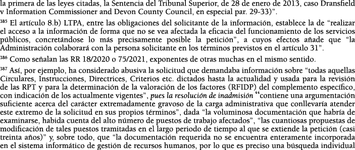 la primera de las leyes citadas, la Sentencia del Tribunal Superior, de 28 de enero de 2013, caso Dransfield v Inform   