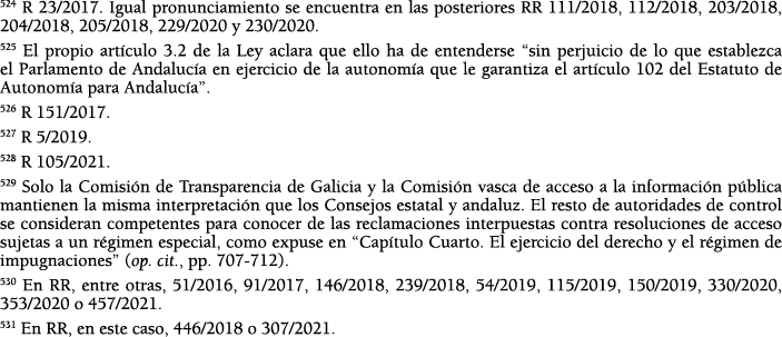 524 R 23 2017  Igual pronunciamiento se encuentra en las posteriores RR 111 2018, 112 2018, 203 2018, 204 2018, 205 2   