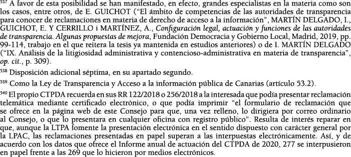 537 A favor de esta posibilidad se han manifestado, en efecto, grandes especialistas en la materia como son los casos   