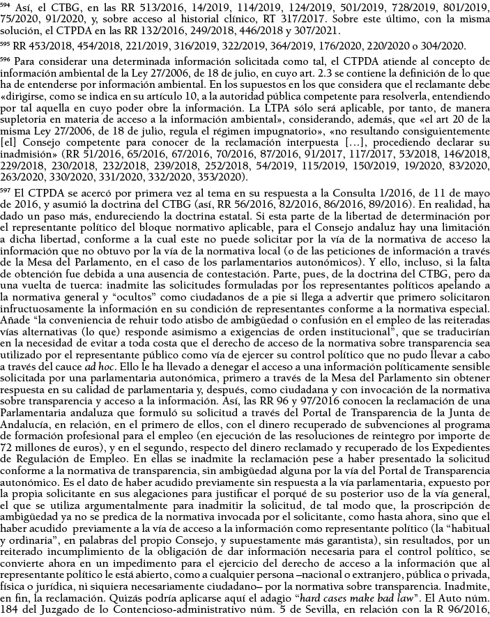 594 As , el CTBG, en las RR 513 2016, 14 2019, 114 2019, 124 2019, 501 2019, 728 2019, 801 2019, 75 2020, 91 2020, y,   