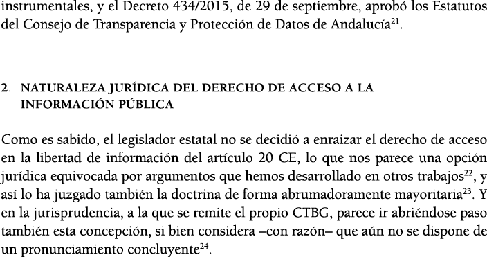 instrumentales, y el Decreto 434 2015, de 29 de septiembre, aprob  los Estatutos del Consejo de Transparencia y Prote   