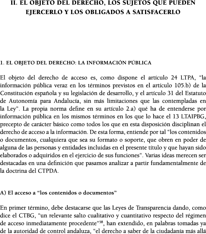 II  EL OBJETO DEL DERECHO, LOS SUJETOS QUE PUEDEN EJERCERLO Y LOS OBLIGADOS A SATISFACERLO  1  El objeto del derecho:   