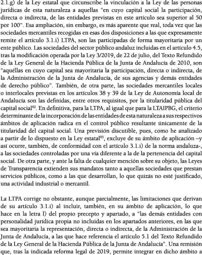 2 1 g) de la Ley estatal que circunscribe la vinculaci n a la Ley de las personas jur dicas de esta naturaleza a aque   