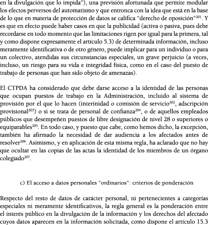 en la divulgaci n que lo impida ), una previsi n afortunada que permite modular los efectos perversos del automatismo   