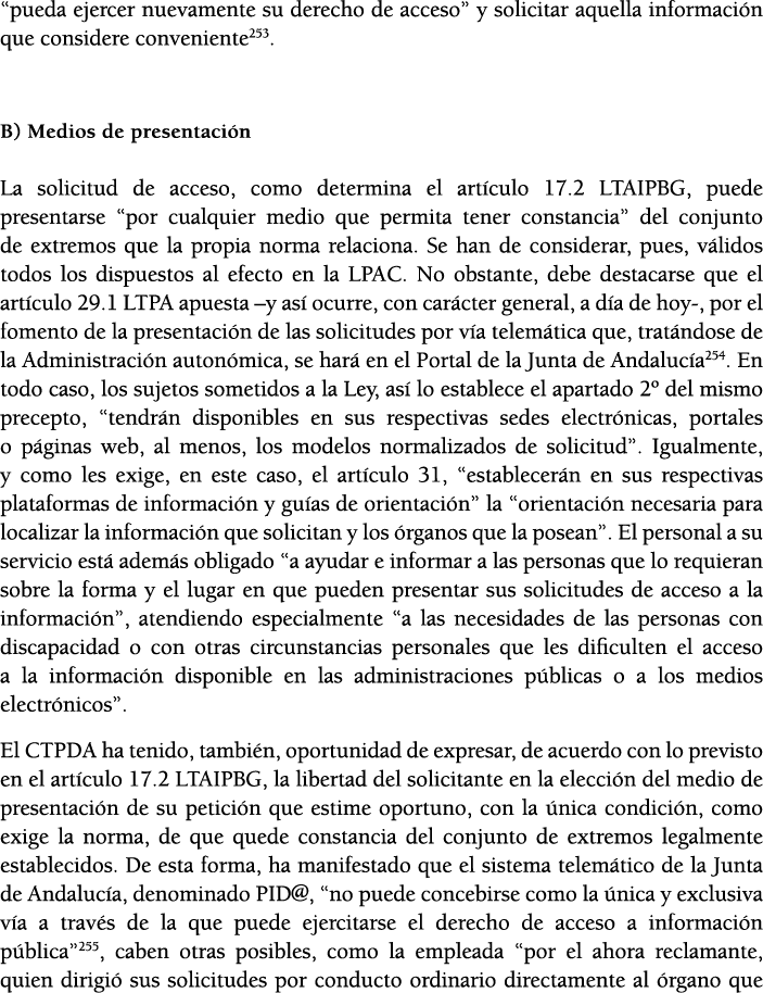  pueda ejercer nuevamente su derecho de acceso  y solicitar aquella informaci n que considere conveniente253   B) Med   