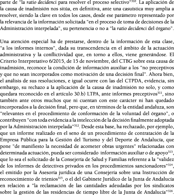 parte de  la ratio decidenci para resolver el proceso selectivo 310  La aplicaci n de la causa de inadmisi n nos sit    