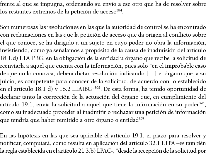 frente al que se impugna, ordenando su env o a ese otro que ha de resolver sobre los restantes extremos de la petici    