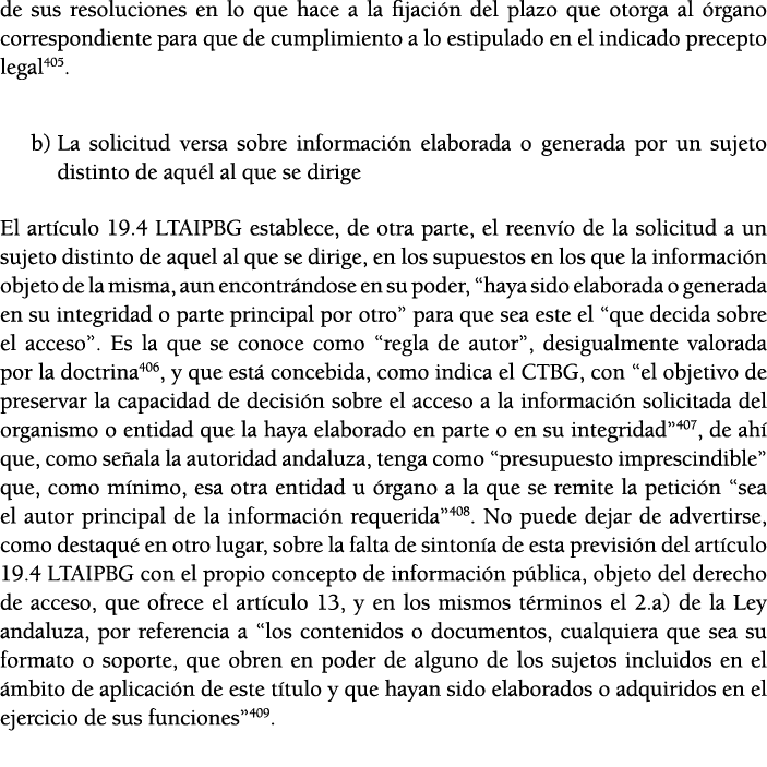 de sus resoluciones en lo que hace a la fijaci n del plazo que otorga al  rgano correspondiente para que de cumplimie   