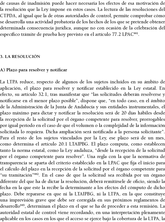 de causas de inadmisi n puede hacer necesaria los efectos de esa motivaci n de la resoluci n que la Ley impone en est   