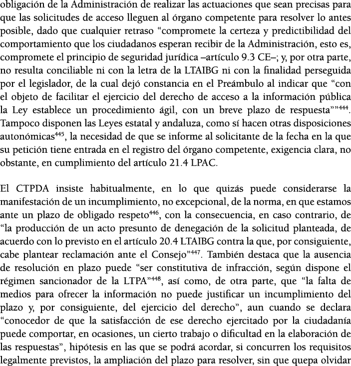 obligaci n de la Administraci n de realizar las actuaciones que sean precisas para que las solicitudes de acceso lleg   