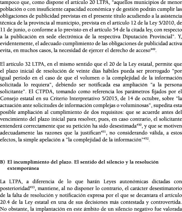 tampoco que, como dispone el art culo 20 LTPA,  aquellos municipios de menor poblaci n o con insuficiente capacidad e   