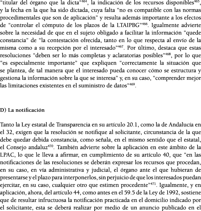  titular del  rgano que la dicta 464, la indicaci n de los recursos disponibles465, y la fecha en la que ha sido dict   