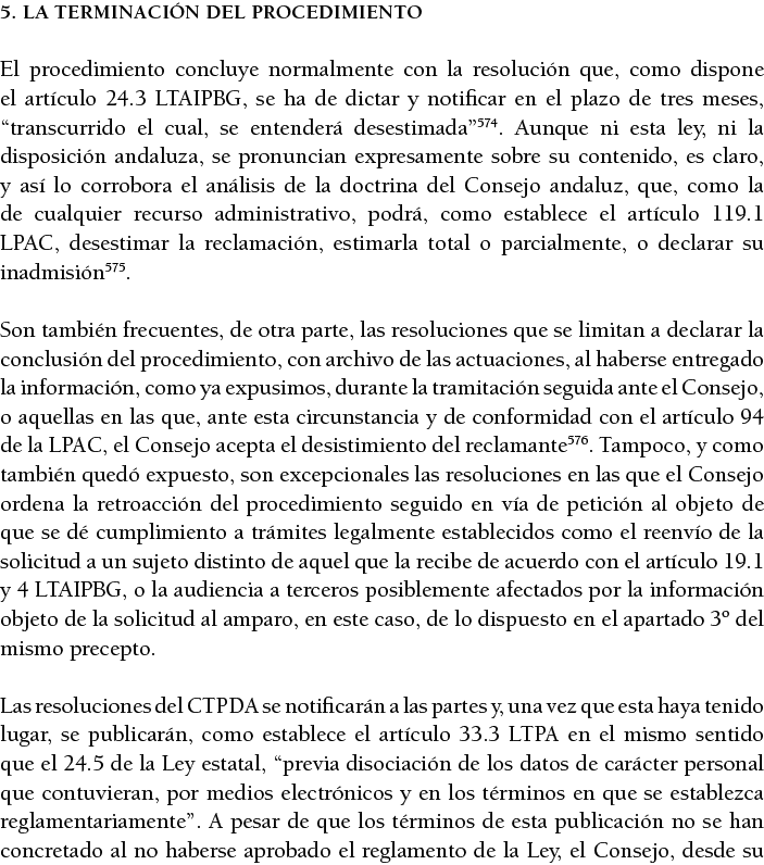 5  La terminaci n del procedimiento El procedimiento concluye normalmente con la resoluci n que, como dispone el art    