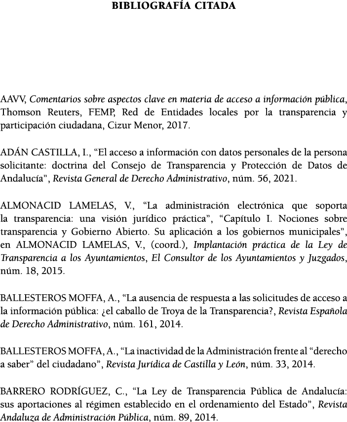 BIBLIOGRAF A CITADA    AAVV, Comentarios sobre aspectos clave en materia de acceso a informaci n p blica, Thomson Reu   