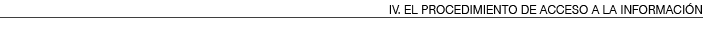IV  EL PROCEDIMIENTO DE ACCESO A LA INFORMACI N