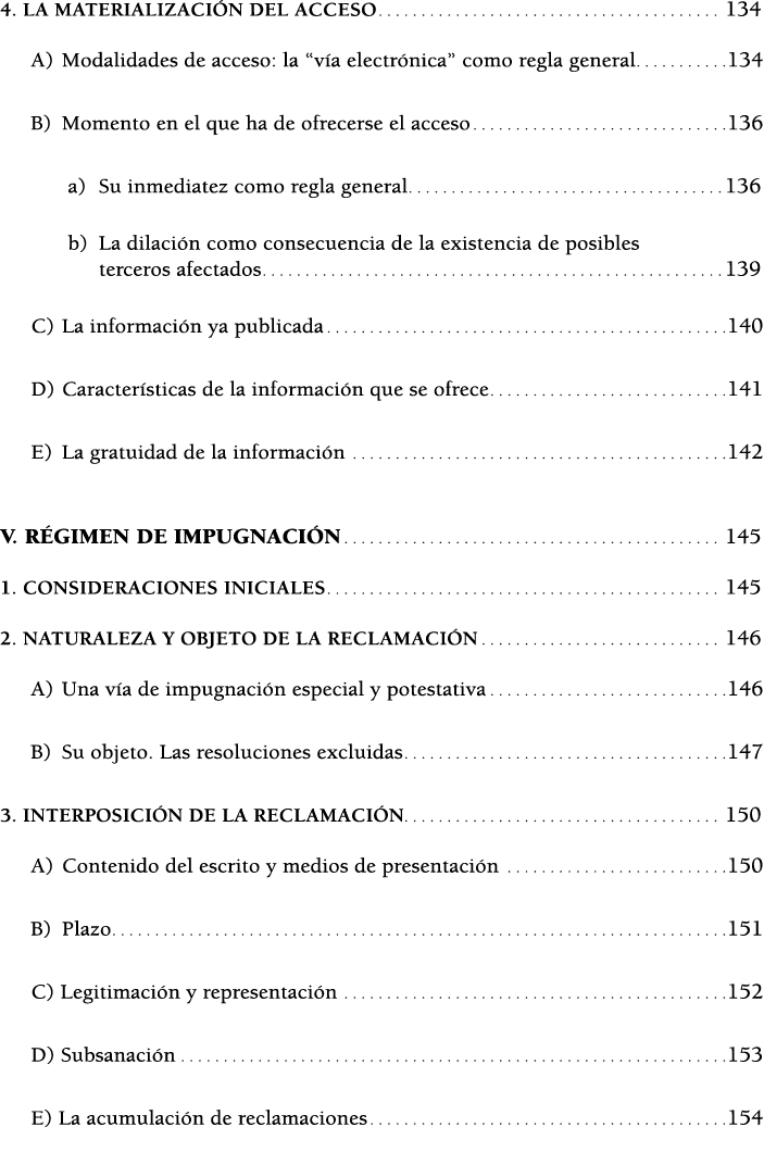 4  La materializaci n del acceso 134 A) Modalidades de acceso: la  v a electr nica  como regla general 134 B) Momento   