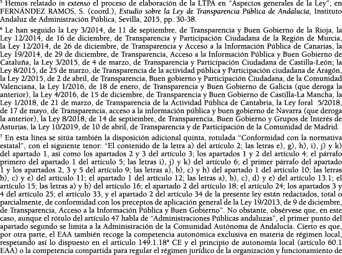 5 Hemos relatado in extenso el proceso de elaboraci n de la LTPA en  Aspectos generales de la Ley , en FERN NDEZ RAMO   