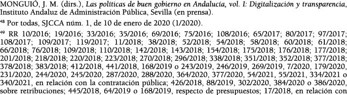 MONGUI , J  M  (dirs ), Las pol ticas de buen gobierno en Andaluc a, vol  I: Digitalizaci n y transparencia, Institut   