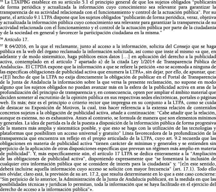 55 La LTAIPBG establece en su art culo 5 1 el principio general de que los sujetos obligados  publicar n de forma per   