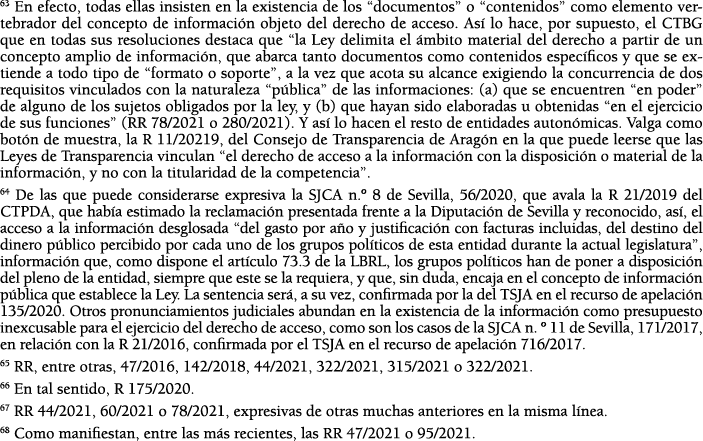 63 En efecto, todas ellas insisten en la existencia de los  documentos  o  contenidos  como elemento vertebrador del    