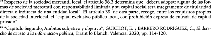 92 Respecto de la sociedad mercantil local, el art culo 38 3 determina que  deber  adoptar alguna de las formas de so   