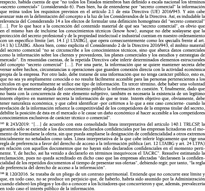 respecto, habida cuenta de que  no todos los Estados miembros han definido a escala nacional los t rminos  secreto co   